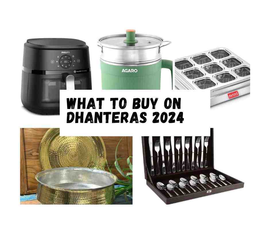 What to Buy on Dhanteras 2024